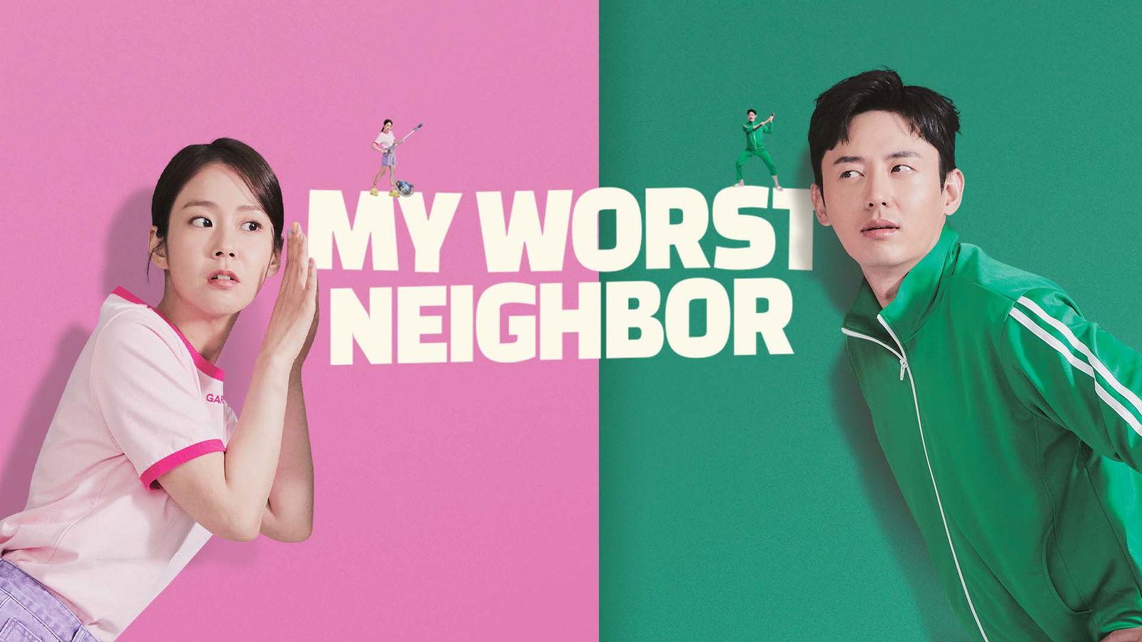 My Worst Neighbor